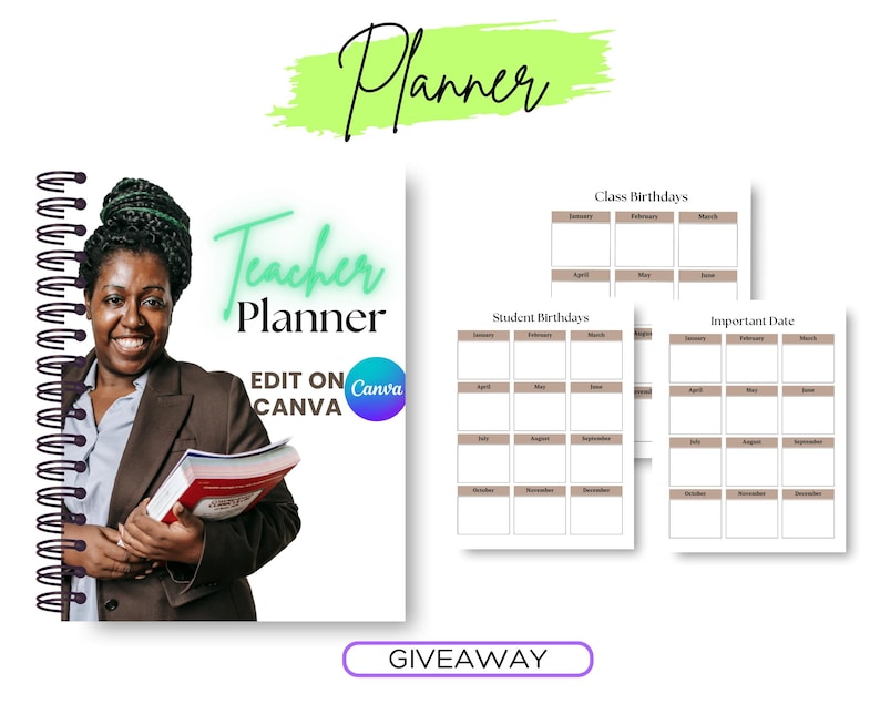 May include: A Teacher Planner with a spiral binding, featuring a smiling woman holding a book. The cover reads "Teacher Planner" with "Edit on Canva" text. Additional pages include sections for class and student birthdays, and important dates.