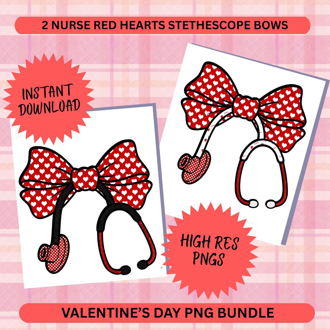 Valentine Nurse PNG | Heart Stethoscope Bow PNG | Nurse Life ...
