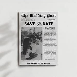 May include: A monochrome wedding announcement designed as a newspaper front page. The headline reads "The Wedding Post" with the date November 8th, 2025. A photo of a couple is in the center, with the text "Save the Date".