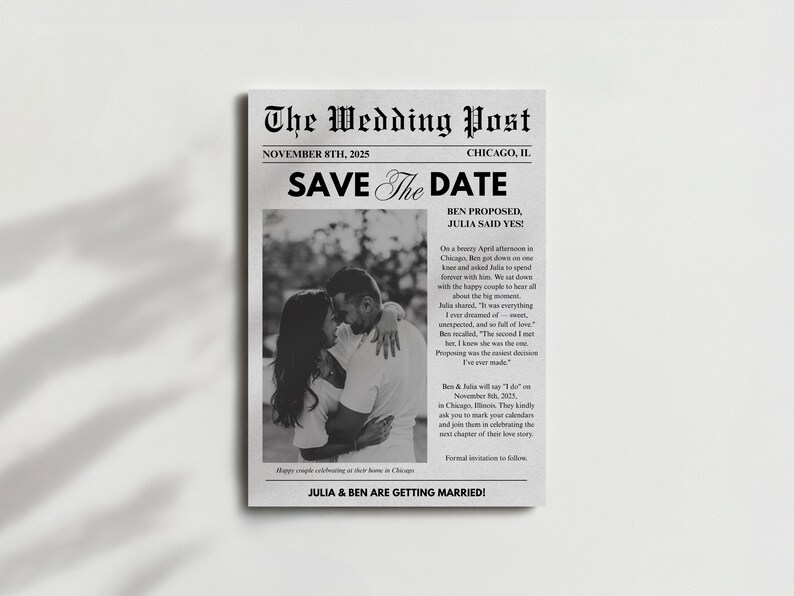 May include: A monochrome wedding announcement designed as a newspaper front page. The headline reads "The Wedding Post" with the date November 8th, 2025. A photo of a couple is in the center, with the text "Save the Date".