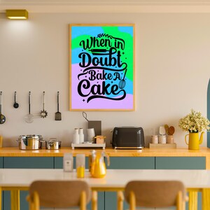 Witty Baking Quote Wall Art | Digital Kitchen Print for Culinary Humor Lovers & Foodie Chefs | Funky Wall Art
