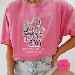 Pink Pony Comfort Colors Tshirt, West Hollywood, Bach Party, Bride Gift, Keep On Dancing Club Shirt, Pride Music, Western Princess Tour Tee