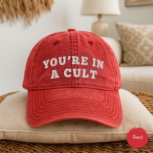 You’re In A Cult Anti Trump Red Embroidered Hat, Anti MAGA Anti Racist Red Funny Cap, Sarcastic Red Funny Tramp Hat, You Are In A Cutl