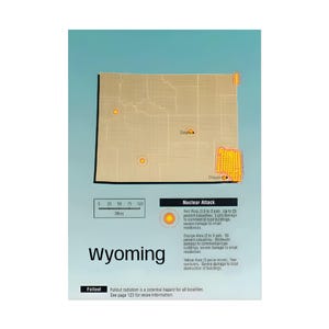 May include: A map of Wyoming with labeled cities and a scale in miles. The graphic details a nuclear attack scenario, showing concentric circles indicating damage levels and casualty estimates. Text includes "Nuclear Attack" and "Fallout".