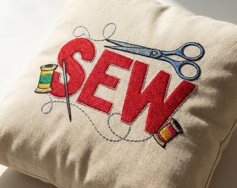 Sewing Embroidery Design, SEW Word Art Machine Embroidery File, Seamstress Gift, Scissors Thread Needle, Craft Room Decor, Digital Download
