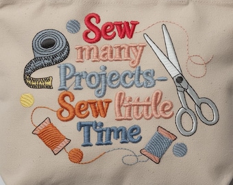 Sew Many Projects Machine Embroidery Design, Funny Sewing Quote, Seamstress Gift, Craft Room Decor, 3x4 Hoop, PES DST JEF, Sewing Lover File