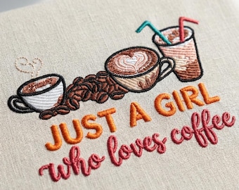 Just A Girl Who Loves Coffee Embroidery Design | Latte Art Iced Coffee Pattern | Cute Barista Caffeine Gift | Digital Machine File 4x4 Hoop