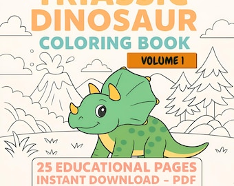 Triassic Dinosaur Coloring Book: 25 Prehistoric Science Activity (PDF Download) Volume 1