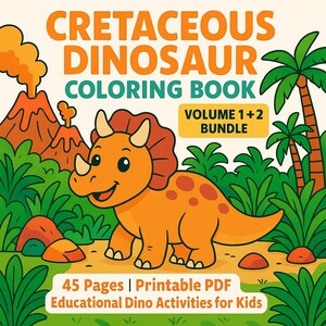 Cretaceous Dinosaur Coloring Book Bundle for Kids | 45 Educational Dino Pages | Printable PDF | Learn and Color Dinosaurs