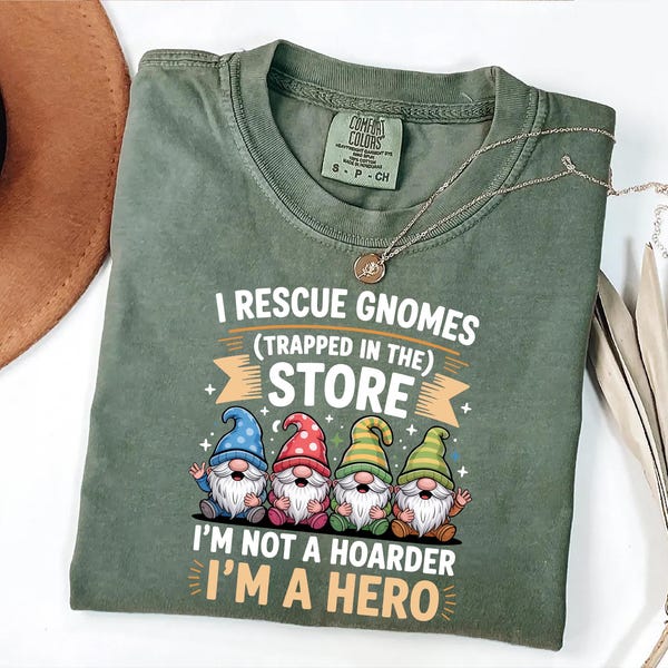 I Rescue Gnomes T-Shirt: Funny Gnome Lover Comfort Colors Tee