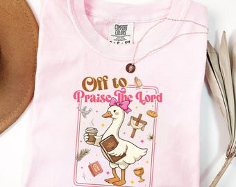 Off to Praise The Lord - Cute Duck Christian Shirt - Bible Coffee Lover Tee - Inspirational Faith Gift