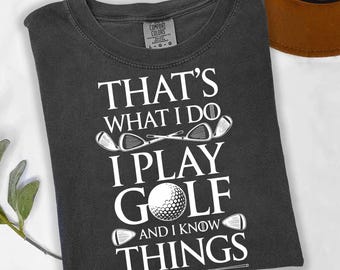 Funny Golf Shirt - Comfort Colors Tee, Golf Lover Gift