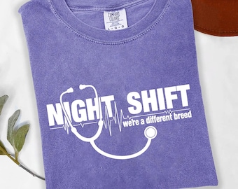 Night Shift Nurse Tee, Healthcare Worker Comfort Colors Shirt