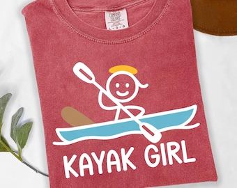 Kayak Girl Shirt - Kayaking Shirt - Funny Kayak Girl Tee - Water Sports Shirt