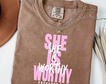 She Is Worthy Shirt - Proverbs 31 Christian Faith Tee, She Is Strong Bible Verse Women Jesus Religious Shirt