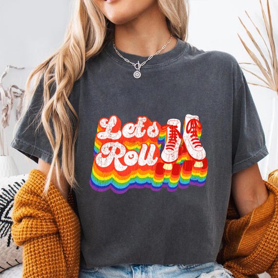 Let's Roll - Roller Skate Shirt, Retro Skating Tee, Rainbow Roller Skate Shirt, Skater Girl Tee