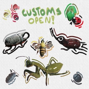 Könnte beinhalten: Bunte Illustration verschiedener Insekten, darunter ein Käfer, eine Biene, ein Marienkäfer und eine Gottesanbeterin. Der Text "CUSTOMS OPEN!" ist in Grün geschrieben, was darauf hindeutet, dass Sonderanfertigungen möglich sind. Die Insekten sind stilisiert dargestellt.