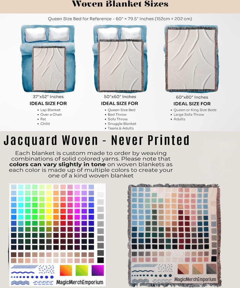 May include: Image showing woven blanket sizes: 37"x52", 50"x60", and 60"x80". The image also includes a color palette and a sample blanket design. Text on the image reads "Jacquard Woven - Never Printed" and "MagicMerchEmporium".