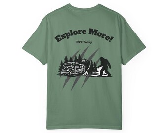 Bigfoot Explore More EST. Today T-shirt | RV Adventure