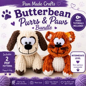 Puede incluir: Un paquete de patrones de ganchillo titulado Pam Made Crafts Butterbean Purrs & Paws con dos peluches: un cachorro crema y marrón y un gatito naranja y blanco. El gráfico incluye texto para dos patrones PDF, tutoriales en vídeo y nivel.