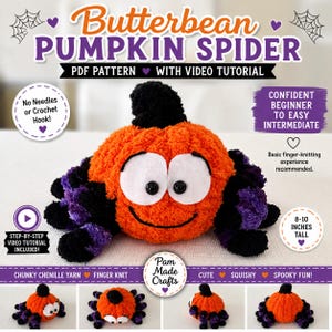 May include: A plush pumpkin spider craft made from orange and purple chunky chenille yarn. The spider features large white felt eyes with black pupils, a black stem, and eight legs. Text includes Butterbean PUMPKIN SPIDER PDF PATTERN.