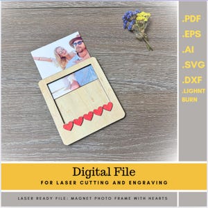 May include: A wooden photo frame with a picture of a couple, featuring a row of red heart-shaped embellishments. The frame is designed for laser cutting and engraving, with the text "Digital File" and file type options visible.