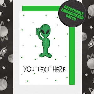 Personalised Alien Birthday Card / any occasion with Detachable Patch: Weirdo Keepsake