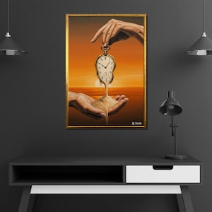 May include: A framed artwork shows a surreal scene with a melting pocket watch held between two hands. The watch's face is distorted, and sand flows from it into another hand. The background features a sunset.