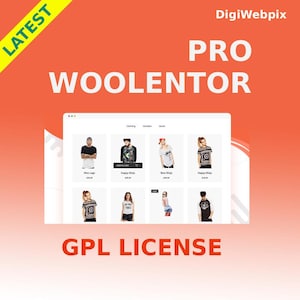 May include: An orange background with the text "LATEST" in yellow, "PRO WOOLENTOR" in white, and "GPL LICENSE" in red. A website interface displays clothing items, including t-shirts and hoodies.