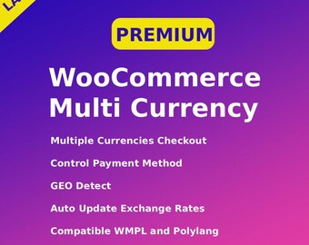 WooCommerce Multi Currency Premium: Currency Switcher (GPL) Latest