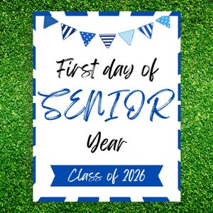 First Day of Senior Year, Last Day of Senior Year, printable sign for your child