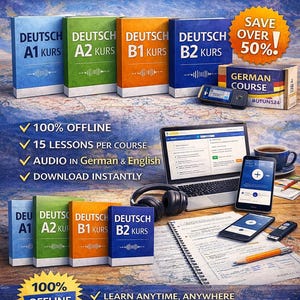 May include: Promotional image for German language learning courses. The image features four course books labeled A1 to B2, a laptop, and smartphones. Text includes "Learn German A1-B2" and "Download Self-Study Course Packs with Audio."