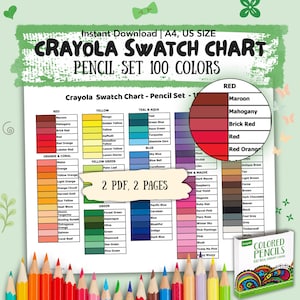 May include: A Crayola swatch chart for a pencil set with 100 colors. The chart includes color names and swatches, with a box of colored pencils in the bottom right corner. The chart is available for instant download in A4 and US sizes.