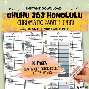 May include: A digital download chromatic swatch card for Ohuhu 363 Honolulu markers. The printable PDF includes 10 pages with new and old color codes and names. The card is A4 and US size. A hand holds a marker with the Ohuhu Honolulu logo.