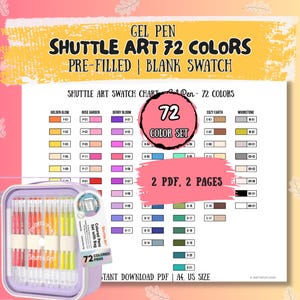 May include: A Shuttle Art 72-color gel pen set with a carrying case and a digital swatch chart. The chart includes pre-filled and blank sections for 72 colors across two PDF pages. Text includes Gel Pen Shuttle Art 72 Colors, 72 Color Set, and 2 PDF, 2 Pages.