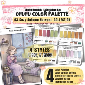 May include: A digital Ohuhu Honolulu 320 Colours Set colour palette collection titled 03-Cozy Autumn Harvest. The PDF includes four colour palettes, swatch sheets, blending practice sheets, colouring pages, and illustration pages in A4 size.