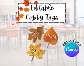 May include: Image of editable cubby tags with a fall theme. The tags are shaped like leaves in shades of brown, orange, and yellow, with names like "Sue," "Mindy," and "Dan." The text "Editable Cubby Tags" is displayed above the leaves.