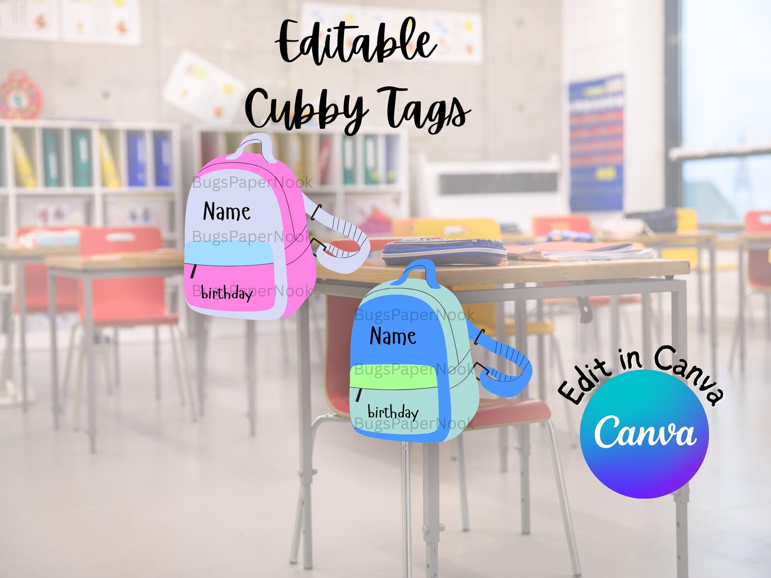 Editable Backpack Cubby Tags: Classroom Name Labels, Birthday Tracker ...