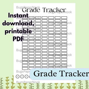Puede incluir: Un rastreador de calificaciones en PDF imprimible con una cuadrícula de casillas rectangulares para el seguimiento de calificaciones. Las palabras "Grade Tracker" están en la parte superior e inferior de la página. Las palabras "Descarga instantánea, PDF imprimible" están a la izquierda.