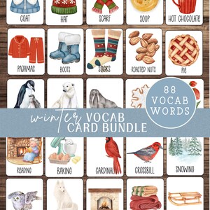May include: A collection of illustrated flashcards featuring winter vocabulary words. The cards display images of a coat, hat, scarf, soup, hot chocolate, pajamas, boots, socks, roasted nuts, and pie. The text "Winter Vocab Card Bundle" is also present.