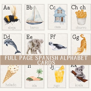 May include: A collection of Spanish alphabet flashcards, each displaying a letter and a related image with the Spanish word. The illustrations include a bee, a sailboat, a house, churros, a dolphin, an elephant, a seal, and a cat. The text "FULL PAGE SPANISH ALPHABET CARDS" is visible.