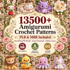 May include: A digital collection of 13500+ amigurumi crochet patterns featuring a central decorative frame with text and icons, surrounded by various crocheted animal and plant figures including a lamb, bear, fox, frog, lion, and unicorn.