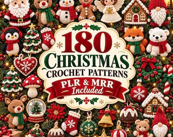 May include: A collection of small crocheted Christmas ornaments including Santa, reindeer, snowmen, gingerbread figures, angels, and houses. The central text reads 180 CHRISTMAS CROCHET PATTERNS PLR & MRR Included, surrounded by festive holiday decorations.