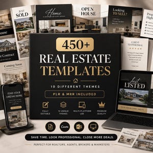 May include: A collection of real estate marketing templates, including flyers, social media graphics, and a laptop displaying a "Just Listed" ad. The central display reads "450+ REAL ESTATE TEMPLATES" with "10 DIFFERENT THEMES" and "PLR & MRR INCLUDED". A coffee cup and phone are also visible.
