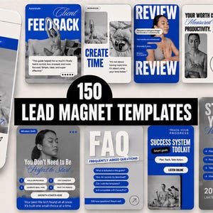 May include: A collection of 150 lead magnet templates featuring blue and white color schemes, various layouts, and typography. The designs include text such as 150 LEAD MAGNET TEMPLATES, CLIENT FEEDBACK, CREATE TIME, REVIEW, FAQ, and SUCCESS SYSTEM TOOLKIT.