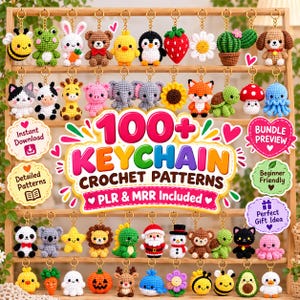 May include: A collection of crochet keychain patterns displayed on a wooden rack, featuring various animals, fruits, and holiday figures. The central text reads 100+ KEYCHAIN CROCHET PATTERNS, PLR & MRR Included, with additional labels like Instant Download.
