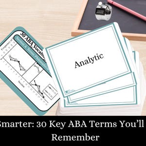 Flashcards for Behavior Analysis Terms Includes 30 Key ABA Terms Explained in Plain English-For RBTs & BCBAs to Learn about Behaviorism