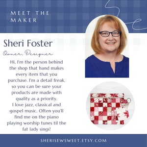 K&ouml;nnte beinhalten: Grafik mit Sheri Foster, der Herstellerin, mit dem Text "Meet the Maker". Das Bild enth&auml;lt ein Foto von Sheri sowie einen Patchwork-Quilt und passendes Zubeh&ouml;r. Die Website-Adresse SHERISEWSWEET.ETSY.COM wird ebenfalls angezeigt.