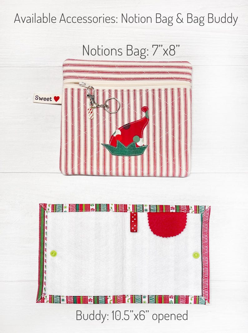 May include: Two red and white striped fabric bags with a Christmas elf design. The smaller bag is 7 inches by 8 inches and the larger bag is 10.5 inches by 6 inches. The text "Notions Bag: 7"x8"" and "Buddy: 10.5"x6" opened" is printed below the bags.