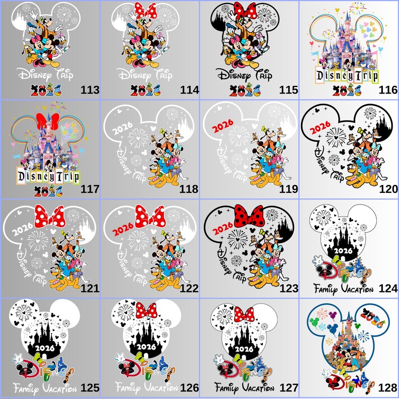 May include: A collection of Disney-themed designs on a gray background. Each design features Mickey Mouse ears with various characters, fireworks, and text like "Disney Trip 2026" or "Family Vacation 2026". The designs are colorful and black and white.